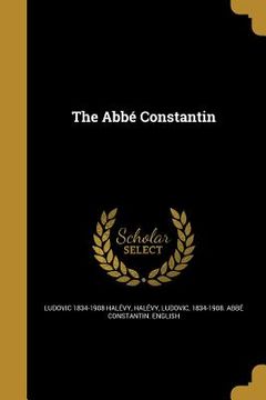 portada The Abbé Constantin (en Inglés)