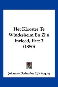portada Het Klooster Te Windesheim En Zijn Invloed, Part 3 (1880)