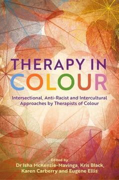 portada Therapy in Colour: Intersectional, Anti-Racist and Intercultural Approaches by Therapists of Colour
