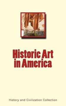 portada Historic Art in America (en Inglés)