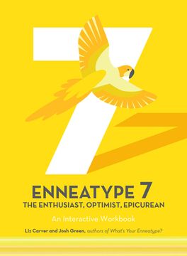 portada Enneatype 7: The Enthusiast, Optimist, Epicurean: An Interactive Workbook (en Inglés)