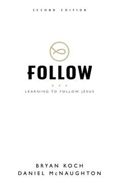 portada Follow: Learning to Follow Jesus (en Inglés)