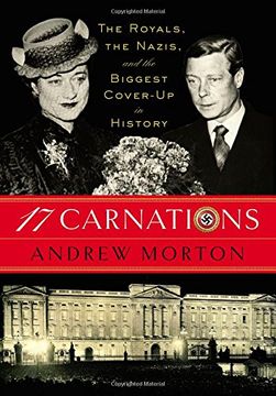 portada 17 Carnations: The Royals, the Nazis, and the Biggest Cover-Up in History (in English)