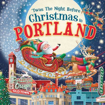portada 'Twas the Night Before Christmas in Portland (en Inglés)
