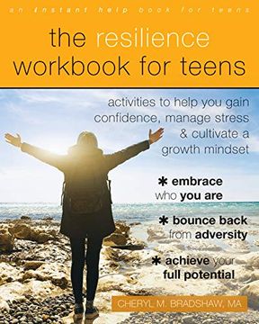 portada The Resilience Workbook for Teens: Activities to Help you Gain Confidence, Manage Stress, and Cultivate a Growth Mindset (en Inglés)
