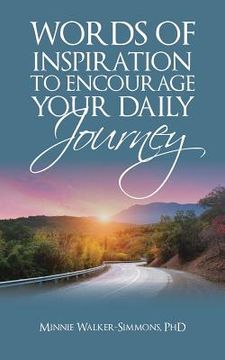 portada Words of Inspiration to Encourage Your Daily Journey (en Inglés)
