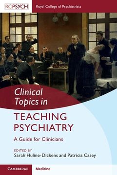 portada Clinical Topics in Teaching Psychiatry: A Guide for Clinicians 