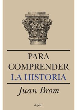 portada Para Comprender la Historia 2a ed (in Spanish)