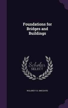 portada Foundations for Bridges and Buildings (en Inglés)