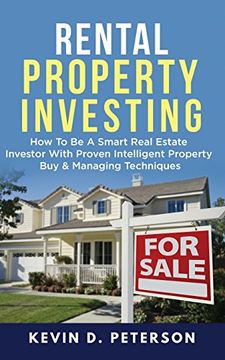 portada Rental Property Investing: How to be a Smart Real Estate Investor With Proven Intelligent Property buy & Managing Techniques (en Inglés)