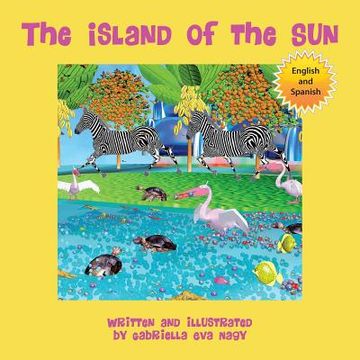 portada The Island of the Sun: (English-Spanish) (in English)