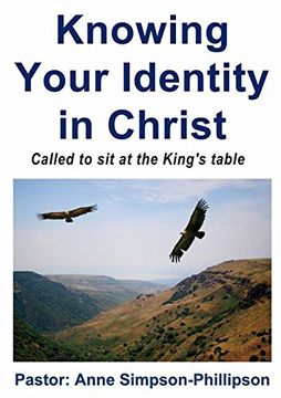 portada Knowing Your Identity in Christ: Called to sit at the King's Table
