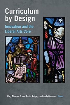 portada Curriculum by Design: Innovation and the Liberal Arts Core 