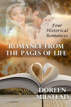 portada Romance From The Pages Of Life: Four Historical Romances (en Inglés)