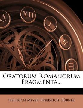portada oratorum romanorum fragmenta... (en Inglés)