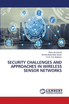 portada Security Challenges and Approaches in Wireless Sensor Networks (en Inglés)
