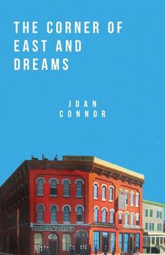 portada The Corner of East and Dreams (en Inglés)