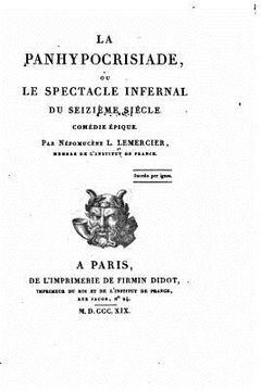 portada La panhypocrisiade ou le spectacle infernal du seizième siècle, comédie épique (en Francés)