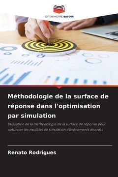 portada Méthodologie de la surface de réponse dans l'optimisation par simulation (en Francés)