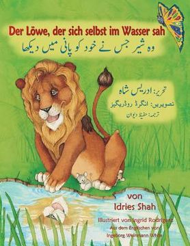 portada Der Löwe, der sich selbst im Wasser sah: Zweisprachige Ausgabe Deutsch-Urdu (in German)