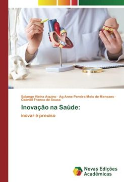portada Inovação na Saúde: Inovar é Preciso (en Portugués)