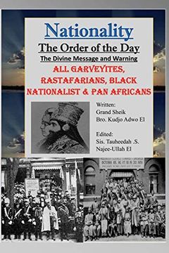 portada Nationality: The Divine Message and Warning, all Garveyites, Rastafarians, Black Nationalist & pan Africans (in English)