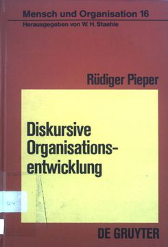 portada Diskursive Organisationsentwicklung: Ansätze Einer Sozialen Kontrolle von Wandel. Mensch und Organisation; 16 (in German)
