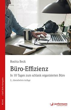portada Büro-Effizienz: In 10 Tagen zum Schlank Organisierten Büro (Soft Skills Kompakt) (en Alemán)