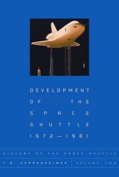 portada Development of the Shuttle: 1972-1981 (History of the Space Shuttle) (en Inglés)