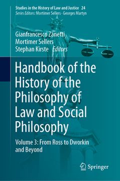 portada Handbook of the History of the Philosophy of Law and Social Philosophy: Volume 3: From Ross to Dworkin and Beyond (in English)