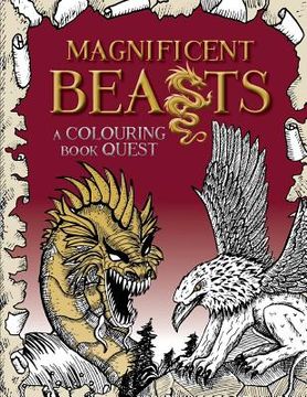 portada Magnificent Beasts: A Colouring Book Quest (in English)