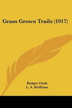 portada grass grown trails (1917) (in English)