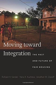 portada Moving Toward Integration: The Past and Future of Fair Housing (en Inglés)