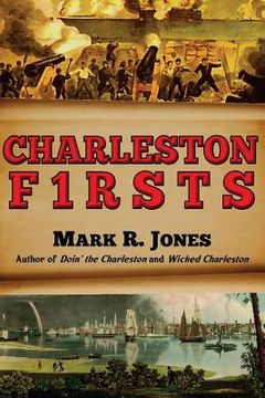 portada Charleston Firsts (en Inglés)