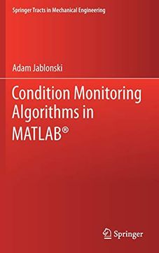 portada Condition Monitoring Algorithms in Matlab® (Springer Tracts in Mechanical Engineering) (en Inglés)