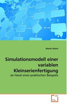 portada Simulationsmodell einer variablen Kleinserienfertigung