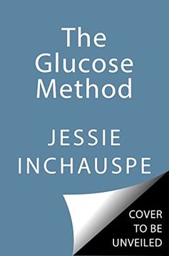 portada Glucose Goddess Method: A 4-Week Guide to Cutting Cravings, Getting Your Energy Back and Feeling Amazing (en Inglés)