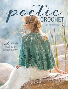 portada Poetic Crochet: 20 Shawls Inspired by Classic Poems (in English)