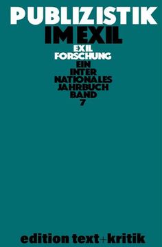 portada Publizistik im Exil und Andere Themen (Exilforschung, 7) (German Edition) (in German)