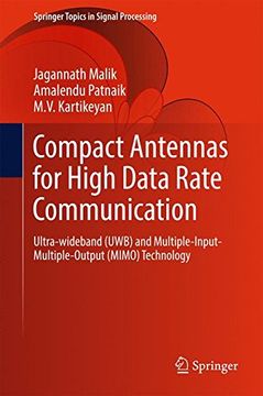 Libro Compact Antennas for High Data Rate Communication: Ultra-Wideband ...