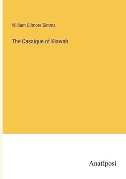 portada The Cassique of Kiawah (en Inglés)