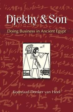 portada djekhy & son: doing business in ancient egypt (en Inglés)