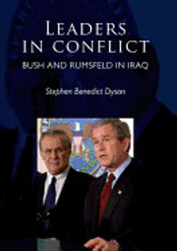 portada Leaders in Conflict: Bush and Rumsfeld in Iraq
