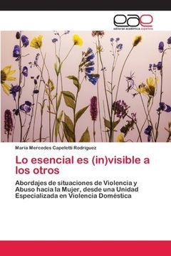 portada Lo Esencial es (In)Visible a los Otros (in Spanish)