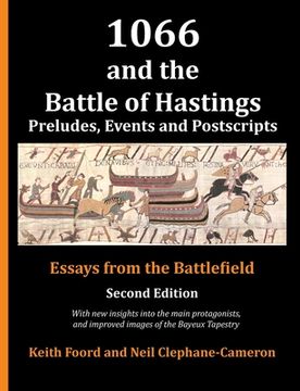 portada 1066 and the Battle of Hastings: Preludes, events and postscripts (in English)