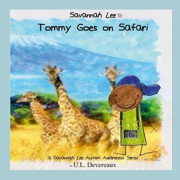 portada Savannah Lee: Tommy Goes on Safari (en Inglés)
