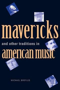portada Mavericks and Other Traditions in American Music (in English)