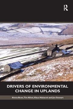 portada Drivers of Environmental Change in Uplands (Routledge Studies in Ecological Economics - Sustainability Networks) (in English)