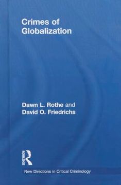 portada Crimes of Globalization (New Directions in Critical Criminology) (en Inglés)