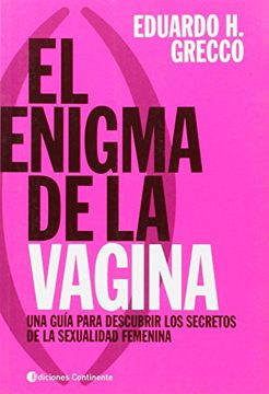 portada El Enigma de la Vagina: Una Guia Para Descubrir los Secretos de l a Sexualidad Femenina